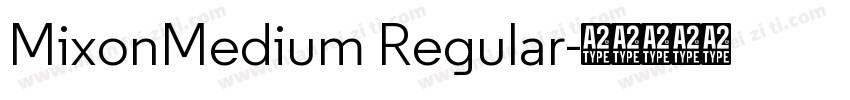 MixonMedium Regular字体转换